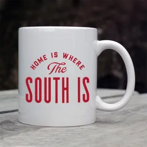 Home is the South Mug